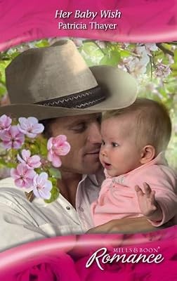 Her baby wish mills boon - wish, &