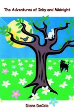 DeCola - Adventures of Inky and Midnight - New paperback or softback - X555z