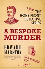 A Bespoke Murder: The compelling WWI..., Edward Marston