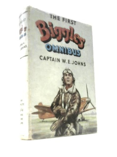The first biggles omnibus - the,