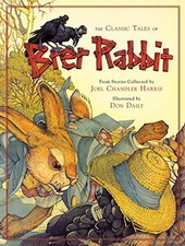 The Classic Tales of Brer Rabbit by Joel Chandler Harris Hardback Book The Cheap