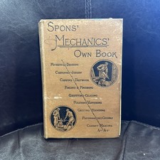 Spon's Mechanics Own Book Antique Book 1901 period adverts 6th edition 702 pages