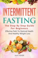 Intermittent fasting the step - intermittent,