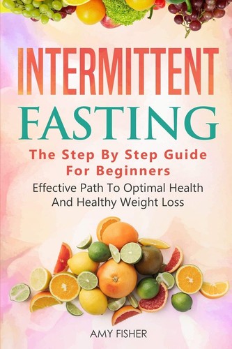 Intermittent fasting the step - intermittent,