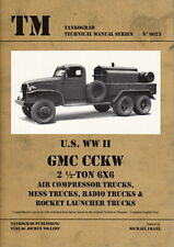 Tankograd 6023: U.S. WW II GMC CCKW 2 1/2-Ton 6X6 Mess-Trucks, Radio-Truck....