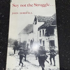 Say Not The Struggle by John