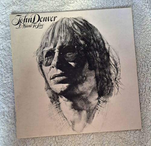 John denver want to live - -, i