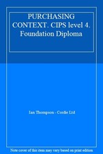 PURCHASING CONTEXT. CIPS level