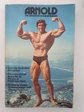 Arnold: The Education of a Bodybuilder by Arnold Schwarzenegger Paperback