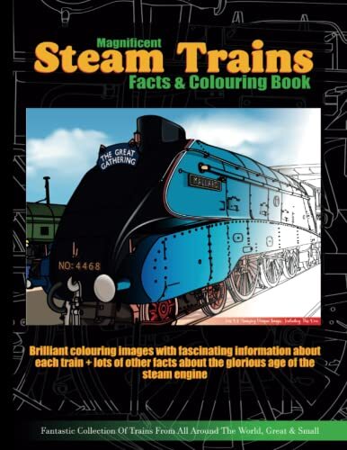 Magnificent steam trains facts - magnificent,