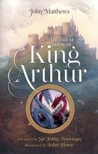 The Great Book of King Arthur