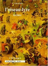 LECTURE CM L'OISEAU-LYRE. Tome
