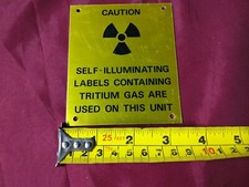 MILITARY , TRITIUM GAS WARNING SIGN