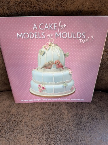 Cake for models - cake, moulds