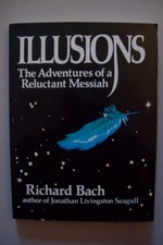 Illusions: The Adventures of a Reluctant Messiah by Bach, Richard Paperback The