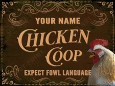 Expect Fowl Language - Chicken