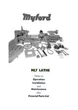 Myford Lathe Instruction Manual ML7 Lathe, + Parts diagrams