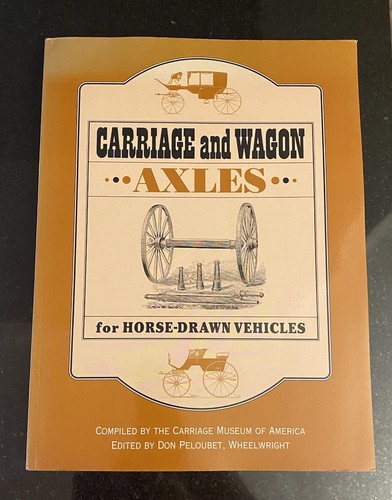 Carriage and wagon axles - carriage,