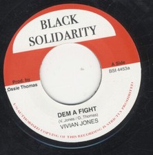 Vivian Jones ‎– Dem A Fight UK 7" ROOTS  MINT Black Solidarity ‎