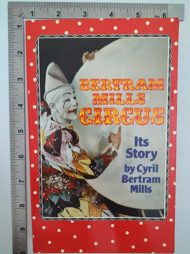 Bertram mills circus its - circus, story