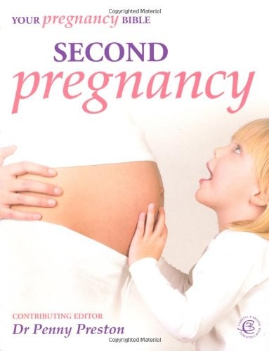 Second pregnancy your - pregnancy:,