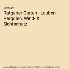Ratgeber Garten - Lauben