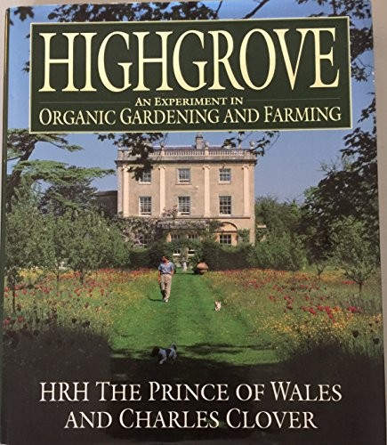 Highgrove experiment in - an,