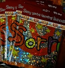  4 X Sorry You're Leaving 9ft