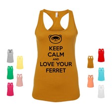 Keep Calm And Love Your Ferret