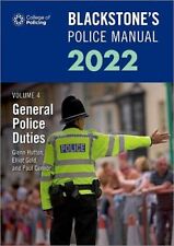 Blackstone's Police Manuals Volume 4: General Police Duties 2022 - Connor, Paul