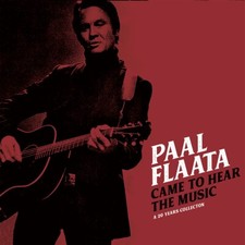 Paal Flaata: Came to hear the music