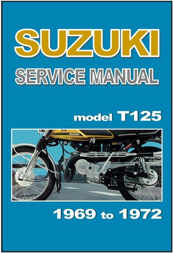 Suzuki workshop manual t125 - workshop,