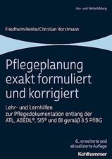 Pflegeplanung exakt formuliert
