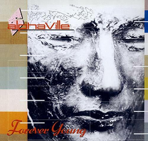 Alphaville forever young - forever,