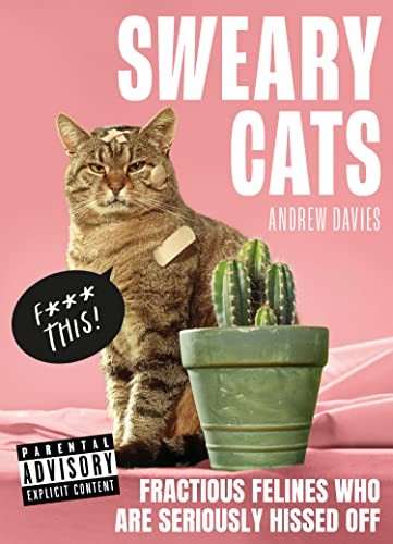 Sweary cats andrew davies - sweary,