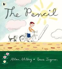 The Pencil By Allan Ahlberg, Bruce Ingman