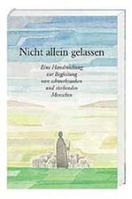 Irmhild Reinker Nicht allein gelassen: Eine Handreichung zur Begleitu (Hardback)