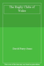 The Rugby Clubs of Wales-David