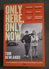 Only Here, Only Now by Tom