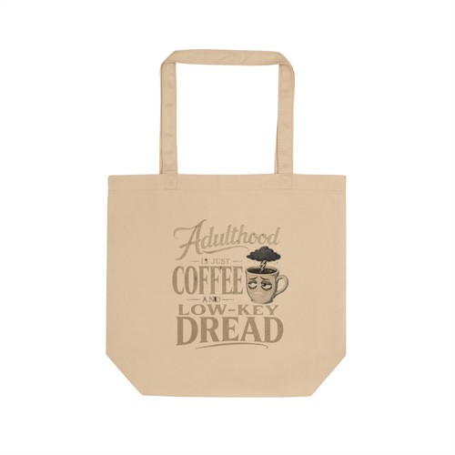 Adulthood just coffee low - adulthood,