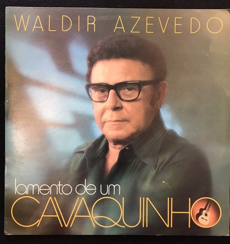 Waldir azevedo lamento - azevedo, de