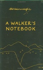 A Walker's Notebook By Alfred