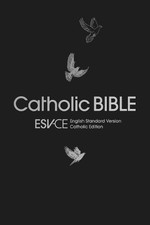 ESV-CE Catholic Bible. The