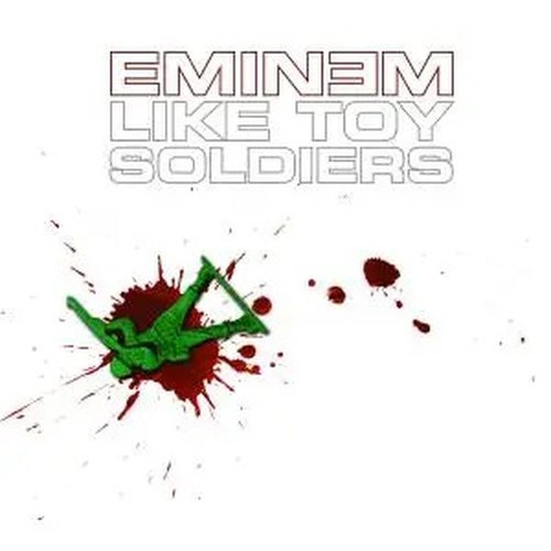 Eminem like toy soldiers - like,