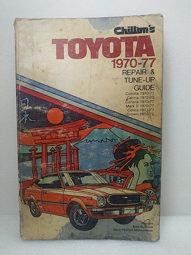 Chiltons toyota 1970 repair - 1970-77,