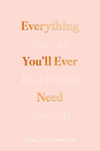 Everything you ever - everything, need