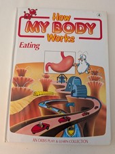 How My Body Works- Eating, Albert Barille (B30)