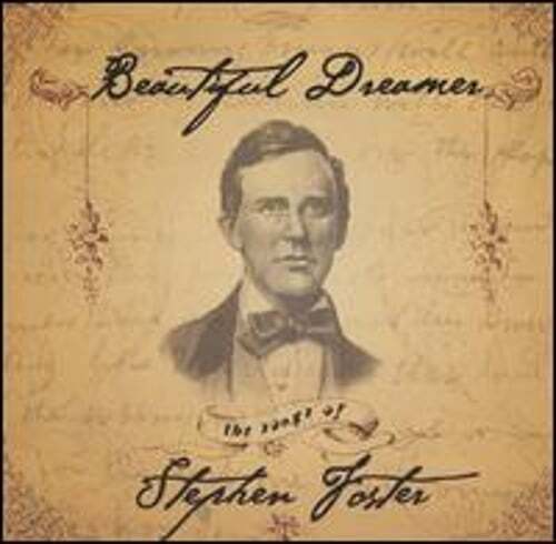 Beautiful dreamer the - dreamer:, songs