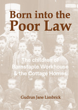 Born into the Poor Law - the