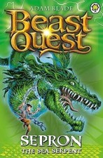 Beast Quest: Sepron the Sea Serpent - Adam Blade